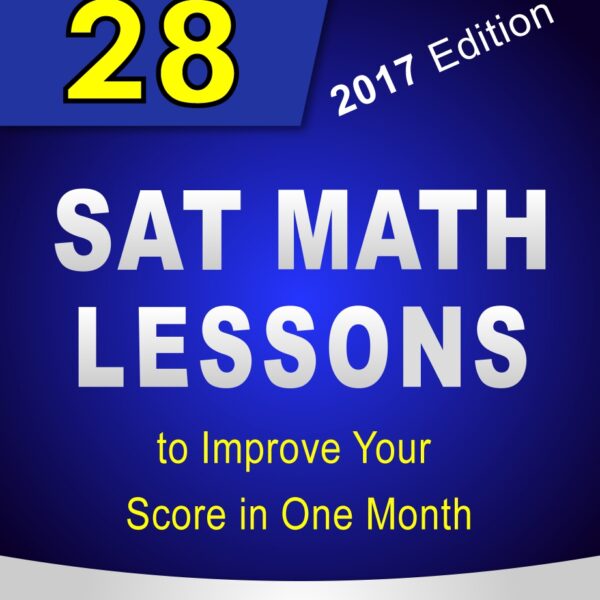 28 SAT Math Lessons to Improve Your Score in One Month