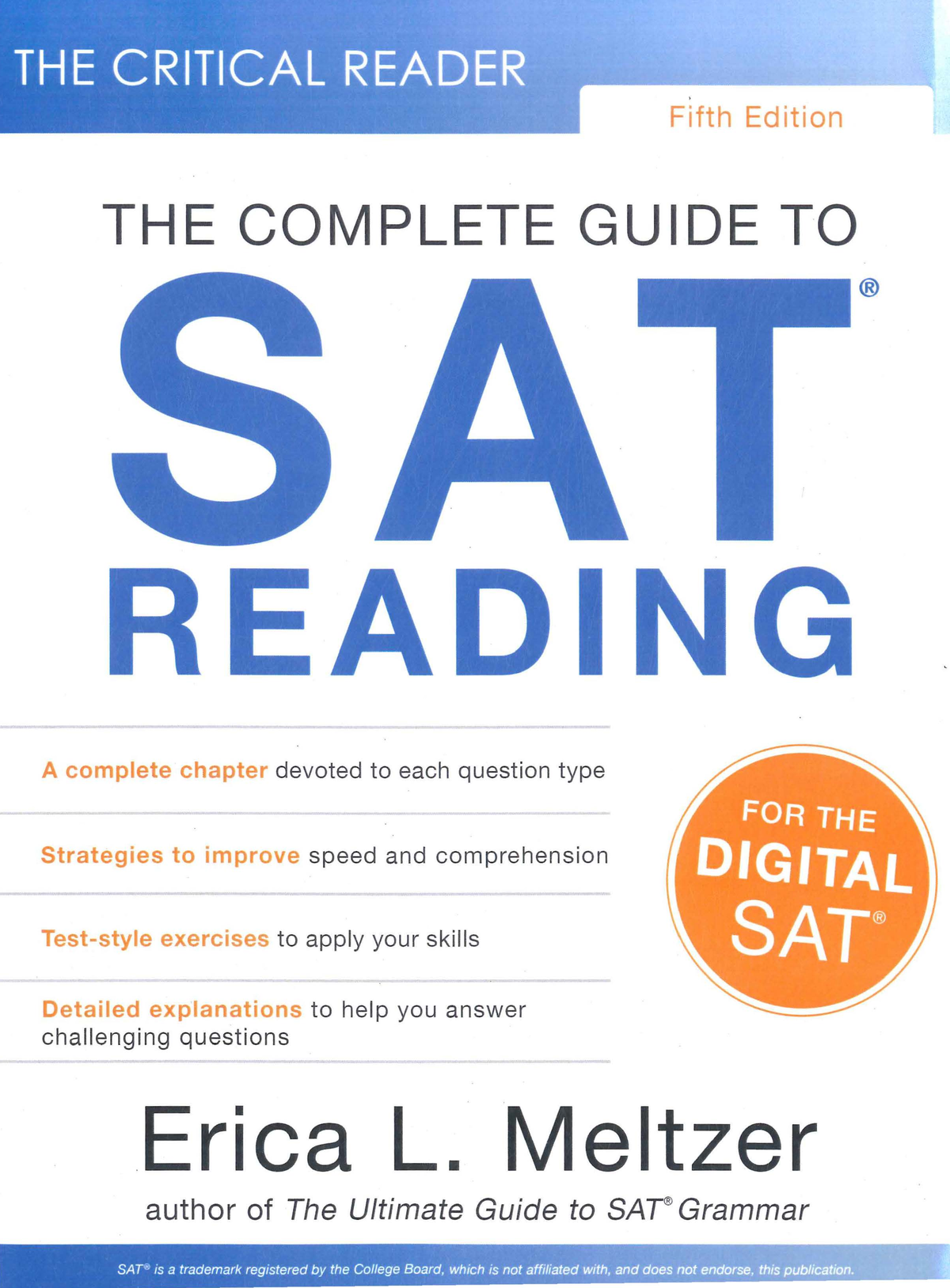 The Critical Reader, 5th Edition: The Complete Guide to SAT Reading