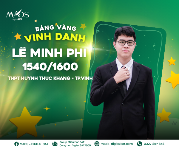 VINH DANH HỌC VIÊN LÊ MINH PHI – 1540/1600 DSAT