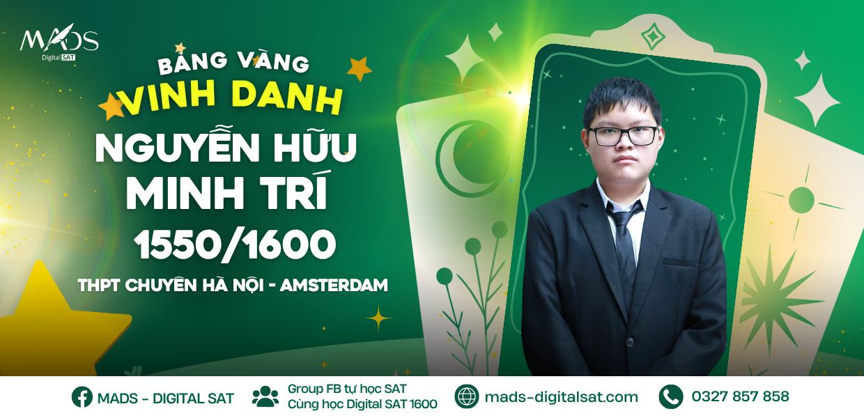 VINH DANH HỌC VIÊN NGUYỄN HỮU MINH TRÍ – 1550/1600 DSAT