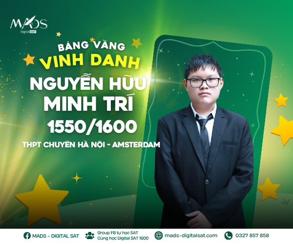 VINH DANH HỌC VIÊN NGUYỄN HỮU MINH TRÍ – 1550/1600 DSAT